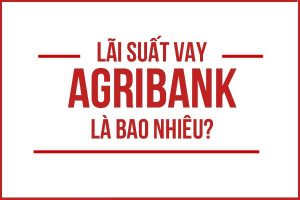 lai suat ngan hang agribank